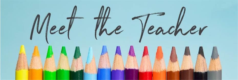 Meet the Teacher Meet the Teacher