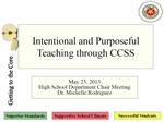 Intentional and Purposeful Teaching through CCSS 