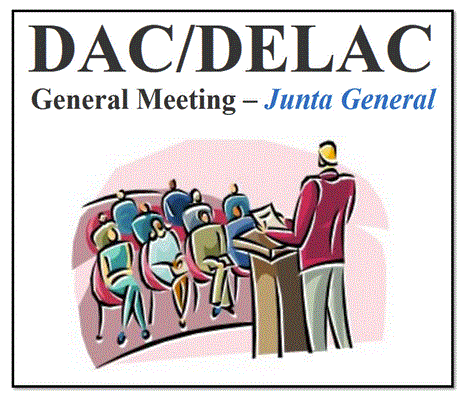  District Advisory Committee (DAC) and District English Learner Advisory Committee (DELAC) General M