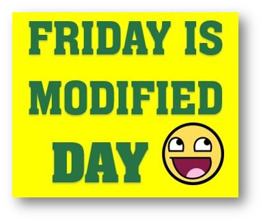  Reminder: Friday, April 21st is a MODIFIED DAY 